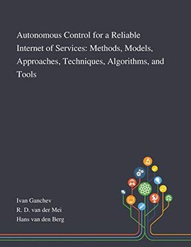 portada Autonomous Control for a Reliable Internet of Services: Methods, Models, Approaches, Techniques, Algorithms, and Tools (en Inglés)