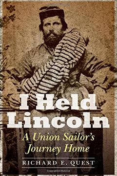 portada I Held Lincoln: A Union Sailor's Journey Home (en Inglés)