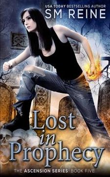 portada Lost in Prophecy: An Urban Fantasy Novel (en Inglés)