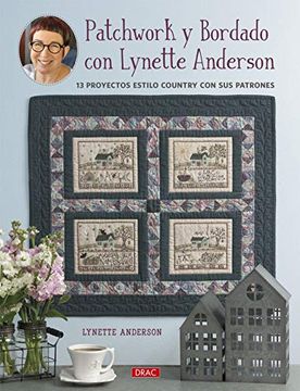 portada Patchwork y Bordado con Lynette Anderson (in Spanish)