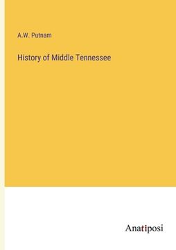 portada History of Middle Tennessee (en Inglés)