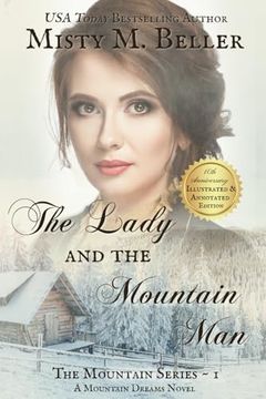 The Lady and the Mountain man (The Mountain Series) (en Inglés)