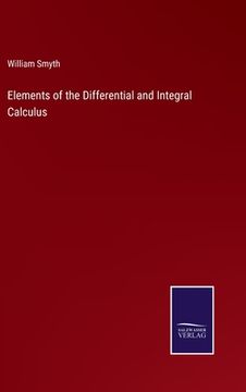 portada Elements of the Differential and Integral Calculus (en Inglés)