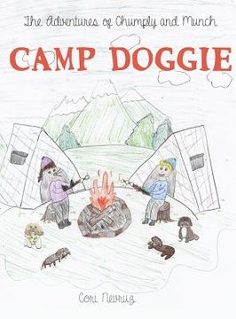 portada The Adventures of Chumply and Munch: Camp Doggie (en Inglés)