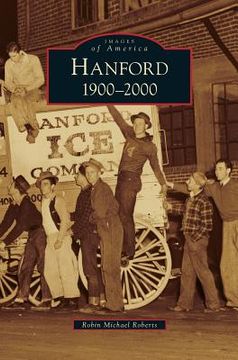 portada Hanford: 1900-2000 (en Inglés)