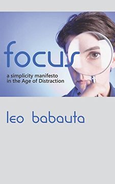 portada Focus: A Simplicity Manifesto in the Age of Distraction