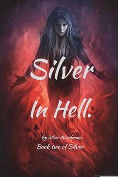 portada Silver in Hell (en Inglés)