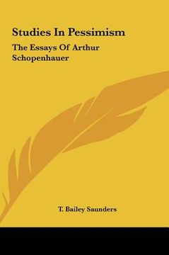 portada studies in pessimism: the essays of arthur schopenhauer (in English)