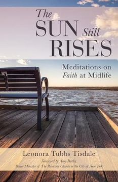portada The Sun Still Rises: Meditations on Faith at Midlife (en Inglés)