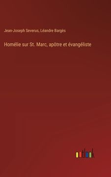 portada Homélie sur St. Marc, apôtre et évangéliste (en Francés)