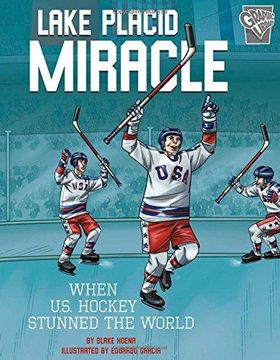 portada Lake Placid Miracle: When U.S. Hockey Stunned the World (Paperback) (in English)
