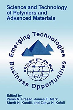 portada Science and Technology of Polymers and Advanced Materials: Emerging Technologies and Business Opportunities (en Inglés)
