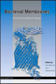 portada Bacterial Membranes: Structural and Molecular Biology (en Inglés)
