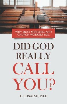 portada Did God Really Call You?: Why most ministers & church workers fail in the ministry. (en Inglés)