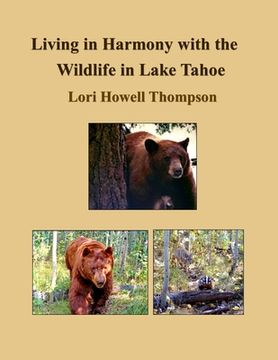 portada Living in Harmony with the Wildlife in Lake Tahoe (en Inglés)
