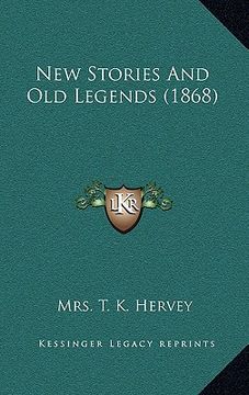 portada new stories and old legends (1868) (en Inglés)