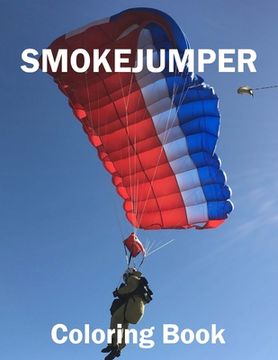 portada Smokejumper Coloring Book (en Inglés)