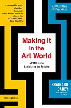 portada Making it in the art World: Strategies for Exhibitions and Funding (in English)