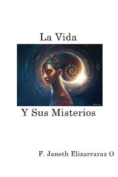 portada La vida y sus misterios (Spanish Edition)
