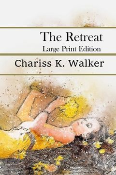 portada The Retreat: Large Print Edition