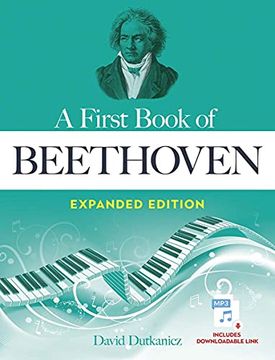 portada A First Book of Beethoven Expanded Edition: For the Beginning Pianist With Downloadable Mp3S (Dover Classical Piano Music for Beginners) (en Inglés)