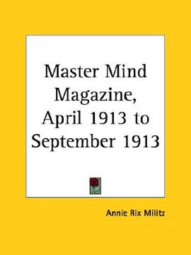 portada master mind magazine, april 1913 to september 1913 (en Inglés)