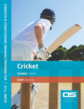 portada DS Performance - Strength & Conditioning Training Program for Cricket, Stability, Advanced (in English)