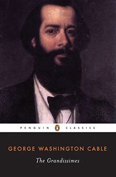 portada The Grandissimes: A Story of Creole Life (Penguin Classics) (in English)