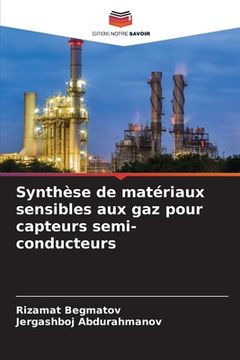 portada Synthèse de matériaux sensibles aux gaz pour capteurs semi-conducteurs (en Francés)