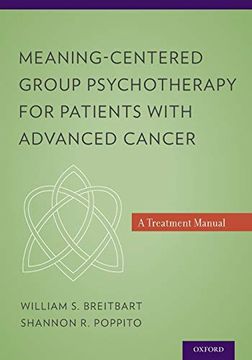 portada Meaning-Centered Group Psychotherapy for Patients With Advanced Cancer: A Treatment Manual (in English)