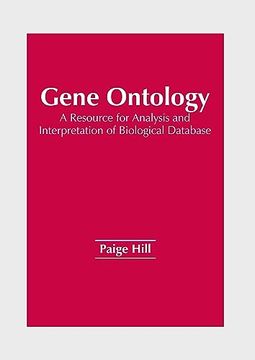 portada Gene Ontology: A Resource for Analysis and Interpretation of Biological Database (en Inglés)