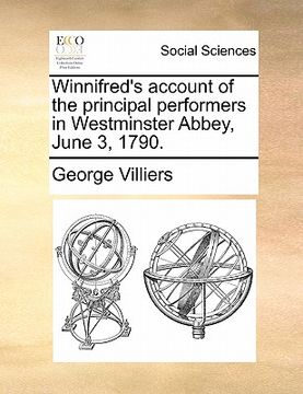 portada winnifred's account of the principal performers in westminster abbey, june 3, 1790.