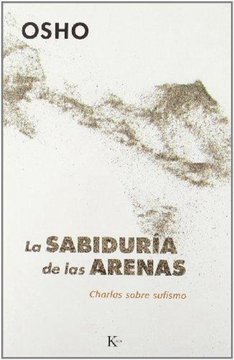 portada La Sabiduría de las Arenas: Charlas Sobre Sufismo (in Spanish)