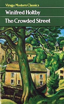 portada The Crowded Street (Virago Modern Classics) (en Inglés)