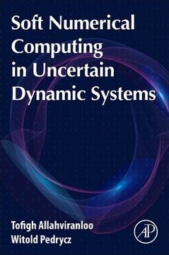 portada Soft Numerical Computing in Uncertain Dynamic Systems (en Inglés)