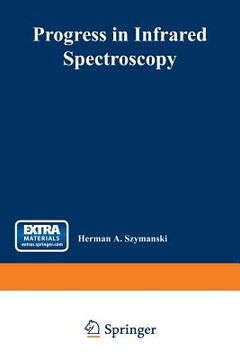 portada Progress in Infrared Spectroscopy: Volume 1 (en Inglés)