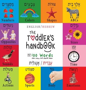 portada The Toddler's Handbook: Bilingual (English / Hebrew) (עְבְרִית/אָנְ&#1 (in Hebreo)