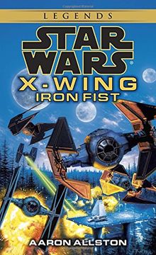 portada Iron Fist: Book 6 (Star Wars: X-Wing) (en Inglés)