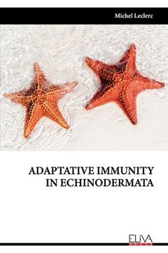 portada Adaptative Immunity in Echinodermata (en Inglés)