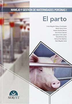 portada Manejo y Gestión de Maternidades Porcinas i. El Parto (in Spanish)
