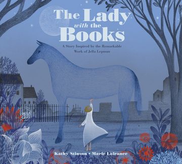 portada The Lady With the Books: A Story Inspired by the Remarkable Work of Jella Lepman