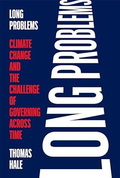 portada Long Problems: Climate Change and the Challenge of Governing Across Time (en Inglés)