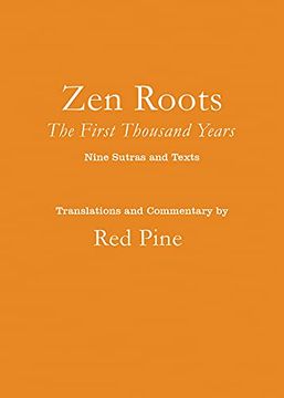 portada Zen Roots: The First Thousand Years (in English)