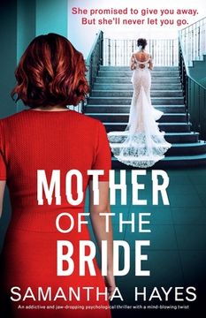 portada Mother of the Bride: An addictive and jaw-dropping psychological thriller with a mind-blowing twist (en Inglés)