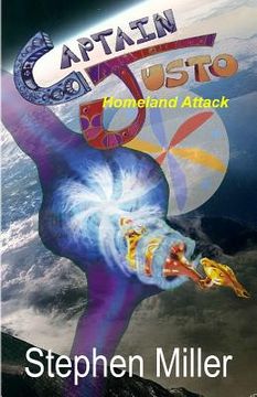 portada Homeland Attack: Captain Justo Saga Log 1.3 (en Inglés)