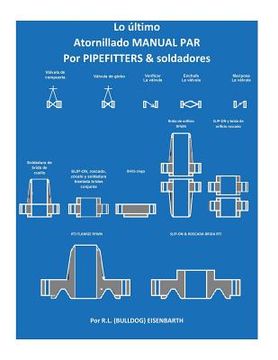 portada La "Ultimate" MANUAL DE PAR DE EMPERNADO PIPEFITTERS y soldadores