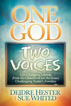 portada One God Two Voices: Life-Changing Lessons from the Classroom on the Issues Challenging Today's Families (Morgan James Faith)