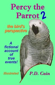 portada Percy the Parrot 2: the bird's perspective (en Inglés)
