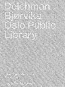 portada Deichman Bjorvika: Oslo Public Library (en Inglés)