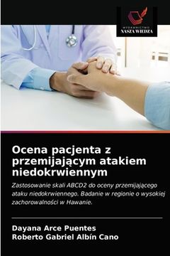 portada Ocena pacjenta z przemijającym atakiem niedokrwiennym (in Polaco)